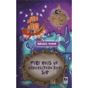 Piri Reis ve Göbeklitepedeki Sır