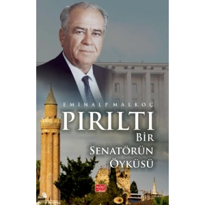 PIRILTI - Bir Senatörün Öyküsü