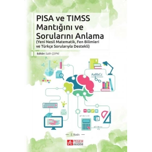 PISA VE TIMSS Mantığını ve Sorularını Anlama