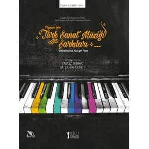 Piyano İçin Türk Sanat Müziği Şarkıları