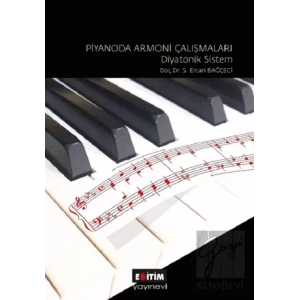 Piyanoda Armoni Çalışmaları - Diyatonik Sistem