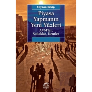 Piyasa Yapmanın Yeni Yüzleri
