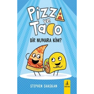 Pizza ve Tako Bir Numara Kim?