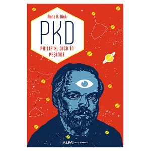 PKD - Philip K. Dickin Peşinde