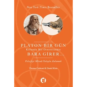 Platon Bir Gün Kolunda Bir Ornitorenkle Bara Girer