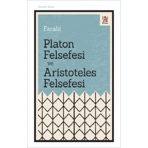 Platon Felsefesi ve Aristoteles Felsefesi