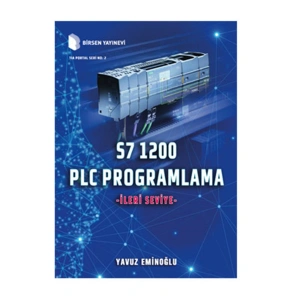PLC Programlama  S7 1200 İleri Seviye / Yavuz Eminoğlu