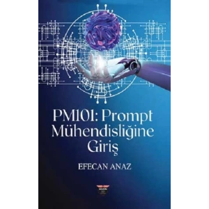 PM101 - Prompt Mühendisliğine Giriş