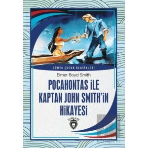 Pocahontas İle Kaptan John Smith’İn Hikayesi