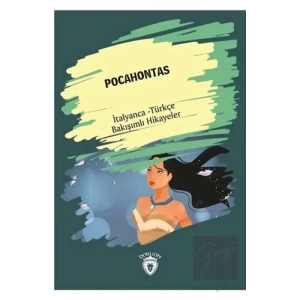 Pocahontas (Pocahontas) İtalyanca Türkçe Bakışımlı Hikayeler
