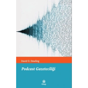 Podcast Gazeteciliği