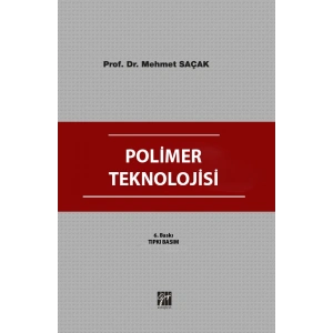 Polimer Teknolojisi-Mehmet Saçak