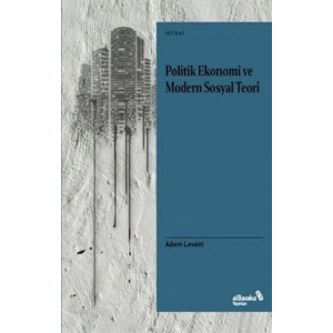 Politik Ekonomi ve Modern Sosyal Teori