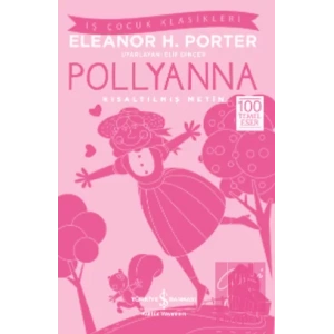 Pollyanna (Kısaltılmış Metin)