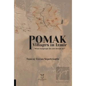 Pomak Villages in Izmir