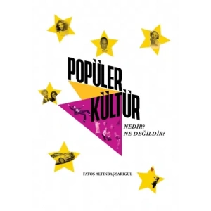 POPÜLER KÜLTÜR Nedir Ne Değildir?