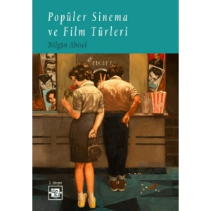 Popüler Sinema ve Film Türleri