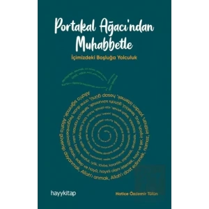 Portakal Ağacı’ndan Muhabbetle