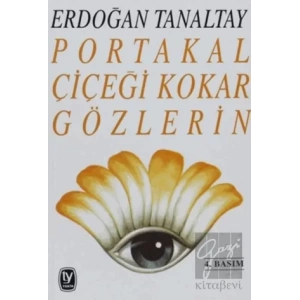 Portakal Çiçeği Kokar Gözlerin