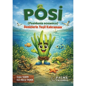 POSİ (POSİDONİA OCEANİCA) DENİZLERİN YEŞİL KAHRAMANI (PALME)