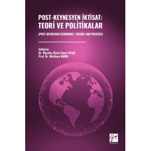 Post-Keynesyen İktisat: Teori Ve Politikalar - (Post-Keynesıan Economıcs: Theory And Polıcıes)