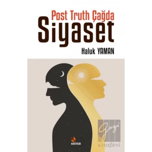 Post Truth Çağda Siyaset