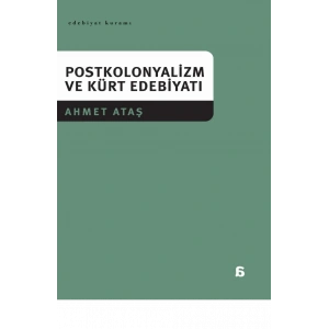 Postkolonyalizm Ve Kürt Edebiyatı