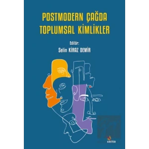 Postmodern Çağda Toplumsal Kimlikler