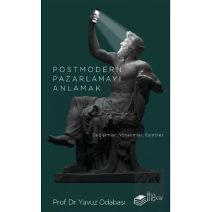Postmodern Pazarlamayı Anlamak