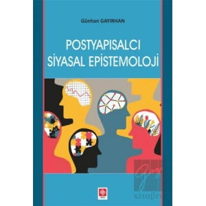 Postyapısalcı Siyasal Epistemoloji