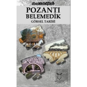 Pozantı Belemedik Görsel Tarihi