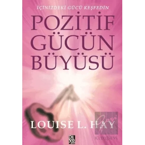 Pozitif Gücün Büyüsü