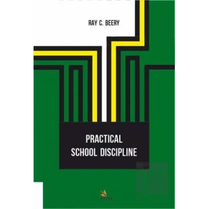 Practical School Discipline