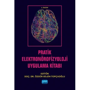 Pratik Elektronörofizyoloji Uygulama Kitabı