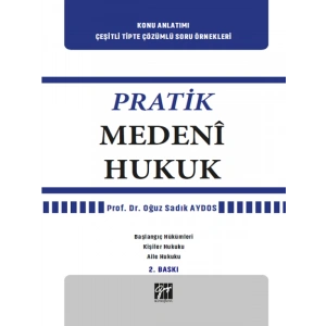Pratik Medeni Hukuk - Doç. Dr. Oğuz Sadık Aydos