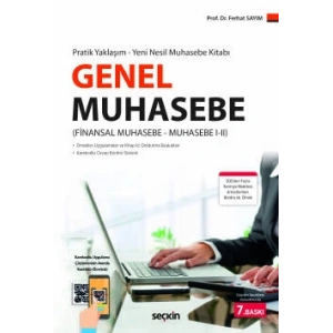 Pratik Yaklaşım – Yeni Nesil Muhasebe Kitabı Genel Muhasebe (Finansal Muhasebe–Muhasebe I–II)