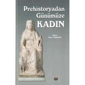 Prehistoryadan Günümüze Kadın
