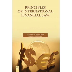 Prıncıples of Internatıonal Fınancıal Law