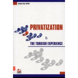Privatization & The Turkish Experience