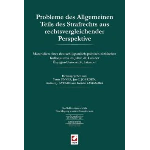 Probleme des Allgemeinen Teils des Strafrechts aus rechtsvergleichender Perspektive