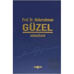 Prof. Dr. Abdurrahman Güzel Armağanı