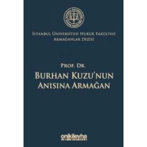 Prof, Dr, Burhan Kuzunun Anısına Armağan