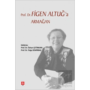Prof. Dr. Figen Altuğa Armağan