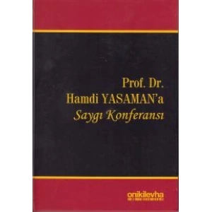 Prof, Dr, Hamdi Yasamana Saygı Konferansı