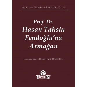 Prof. Dr. Hasan Tahsin FendoğluNa Armağan