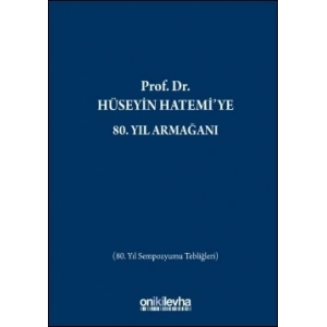 Prof, Dr, Hüseyin Hatemiye 80, Yıl Armağanı