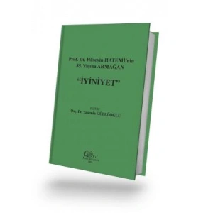 Prof. Dr. Hüseyin HATEMİʹnin 85. Yaşına ARMAĞAN