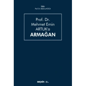 Prof. Dr. Mehmet Emin Artuk'a Armağan