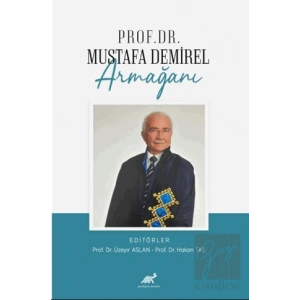 Prof. Dr. Mustafa Demirel Armağanı