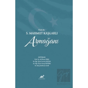 Prof. Dr. S. Mahmut Kaşgarlı Armağanı
